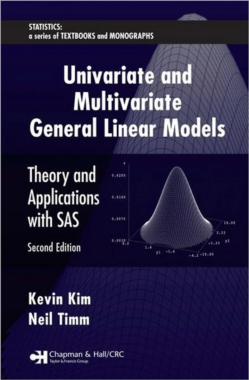 Univariate and Multivariate General Linear Models: Theory Applications with SAS, Second Edition