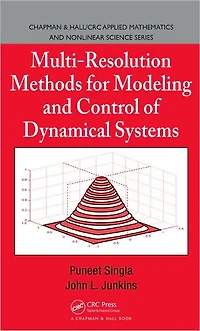 Multi-Resolution Methods for Modeling and Control of Dynamical Systems