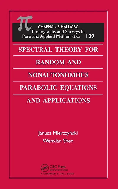 Spectral Theory for Random and Nonautonomous Parabolic Equations Applications