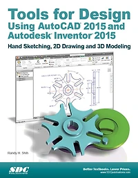 Tools for Design Using AutoCAD 2015 and Autodesk 2015