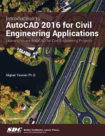 Introduction to AutoCAD 2016 for Civil Engineering Applications