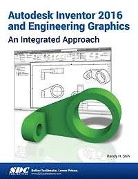 Autodesk Inventor 2016 and Engineering Graphics