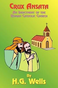 Crux Ansata - An Indictment of the Roman Catholic Church