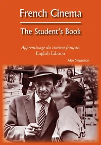 French Cinema: The Student's Book
