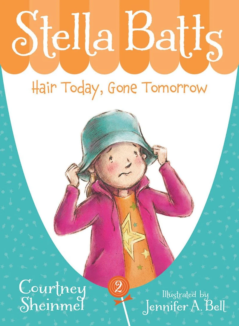 Hair Today, Gone Tomorrow (Stella Batts Series #2)