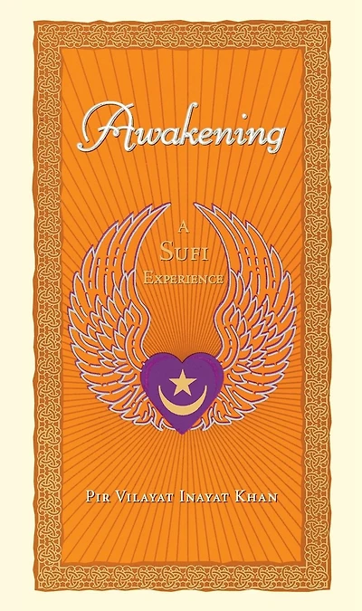 Awakening: A Sufi Experience