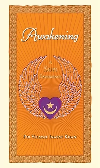 Awakening: A Sufi Experience