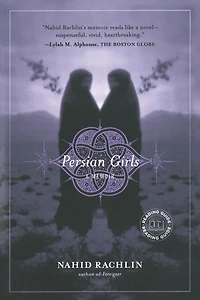 Persian Girls: A Memoir