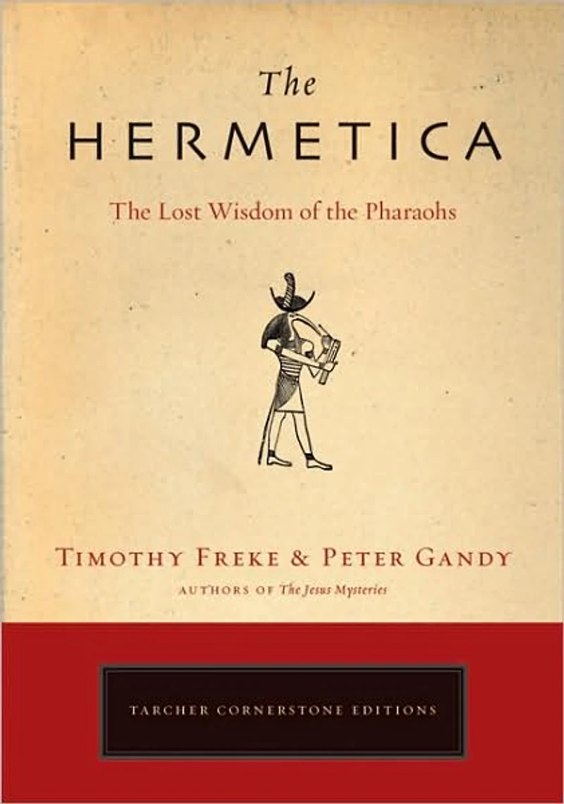 the Hermetica: Lost Wisdom of Pharaohs (Unabridged)