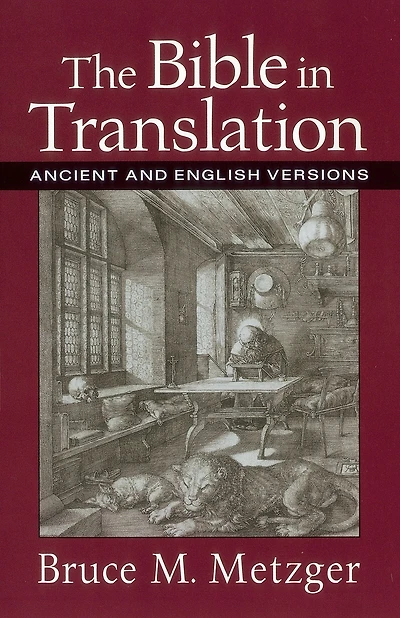 The Bible Translation: Ancient and English Versions