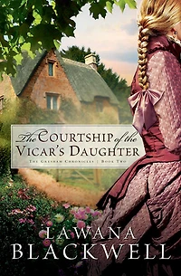 the Courtship of Vicar's Daughter (The Gresham Chronicles Book #2)