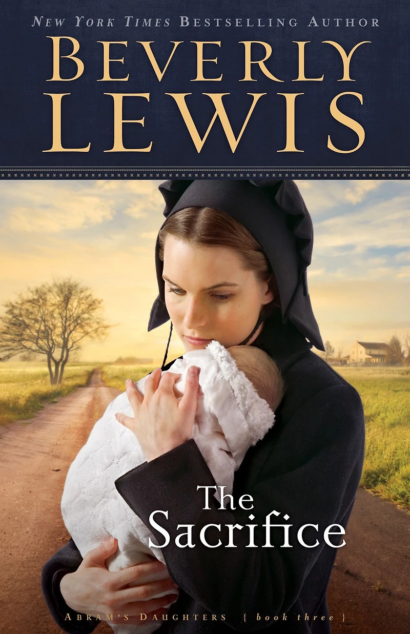 The Sacrifice (Abram's Daughters Series #3)