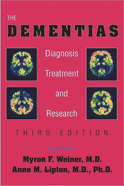 The Dementias: Diagnosis, Treatment, and Research