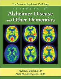 The American Psychiatric Publishing Textbook of Alzheimer Disease and Other Dementias