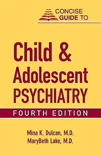 Concise Guide to Child and Adolescent Psychiatry