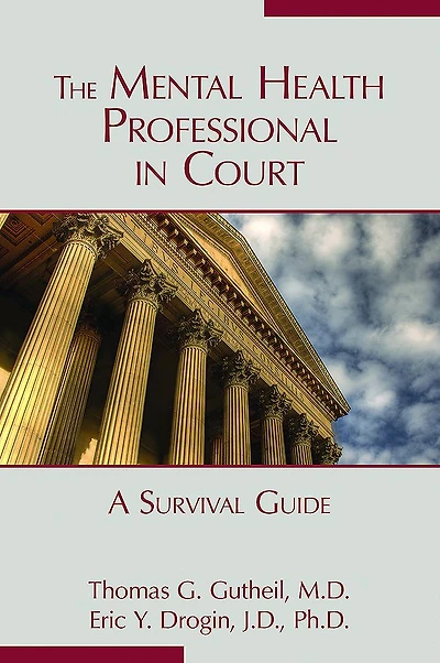 The Mental Health Professional Court: A Survival Guide