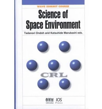 Science of Space Environment