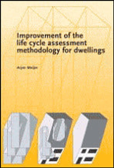 Improvement of the life cycle assessment methodology for dwellings