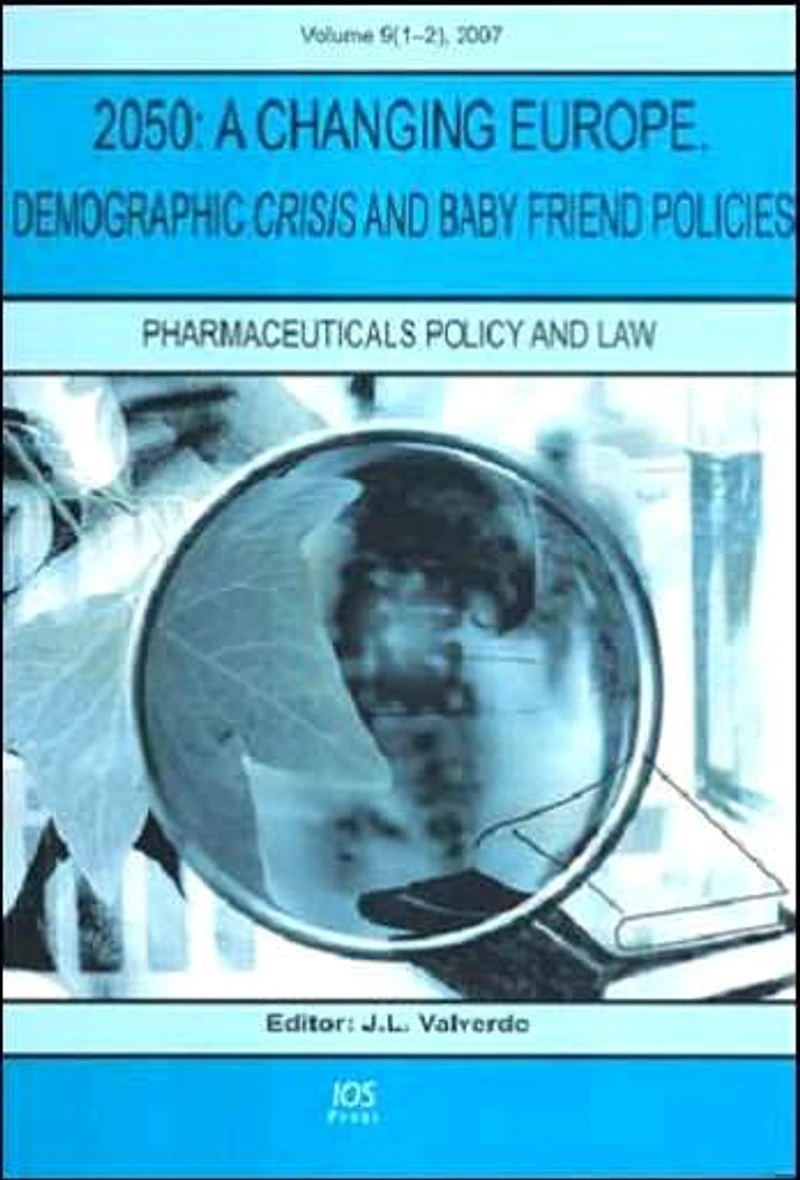 2050: A Changing Europe. Demographic Crisis and Baby Friend Policies - Book Edition of Pharmaceuticals Policy and Law