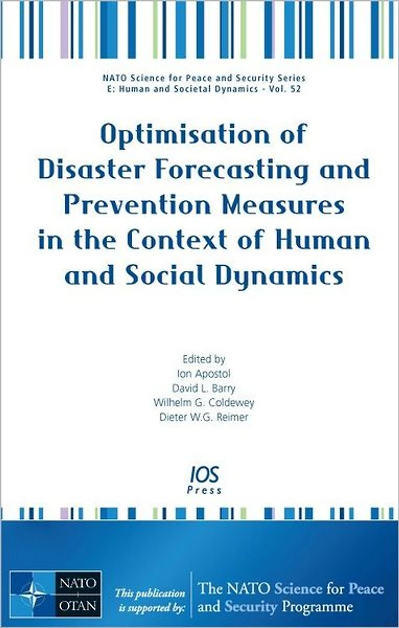 Optimisation of Disaster Forecasting and Prevention Measures in the Context of Human and Social Dynamics