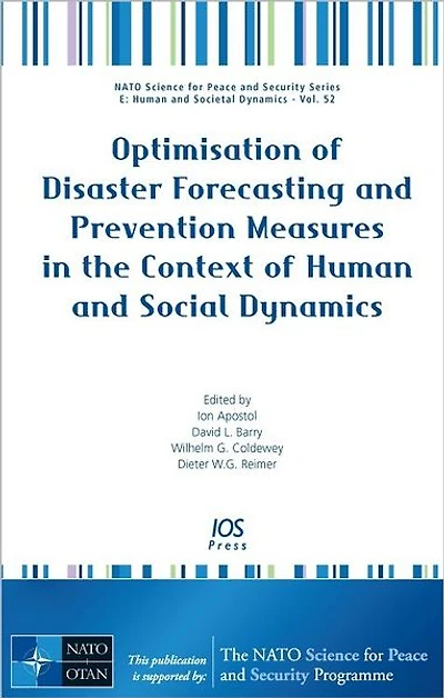Optimisation of Disaster Forecasting and Prevention Measures in the Context of Human and Social Dynamics