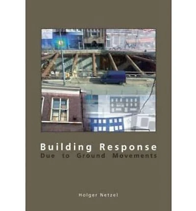 Building Response Due to Ground Movements