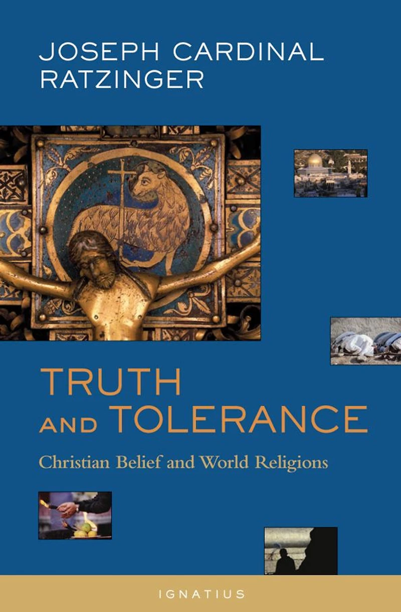 Truth and Tolerance: Christian Belief World Religions