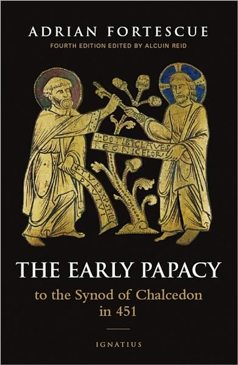 the Early Papacy: To Synod of Chalcedon 451