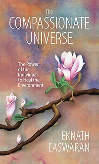 the Compassionate Universe: Power of Individual to Heal Environment