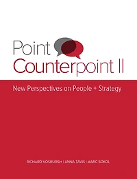 Point Counterpoint II: New Perspectives on People + Strategy