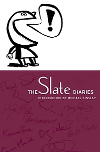 The Slate Diaries