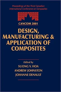 CANCOM 2001 Proceedings of the 3rd Canadian International Conference on Composites