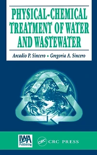 Physical-Chemical Treatment of Water and Wastewater