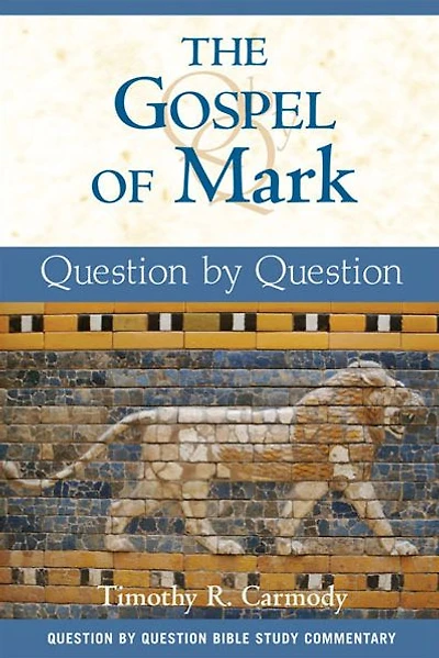Gospel of Mark, The: Question by