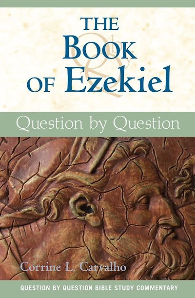 Book of Ezekiel, The: Question by