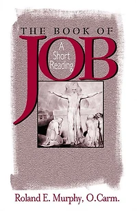 Book of Job, The: A Short Reading