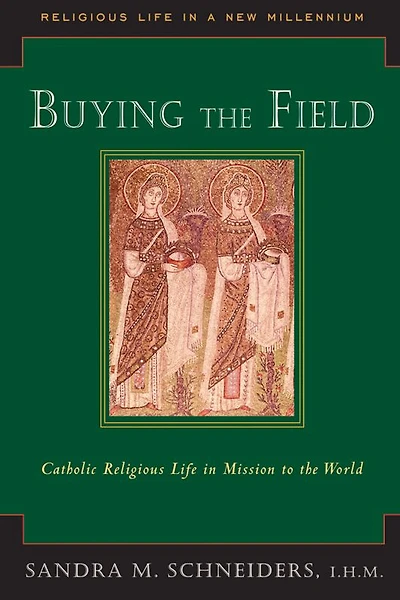Buying the Field: Catholic Religious Life in Mission to the World