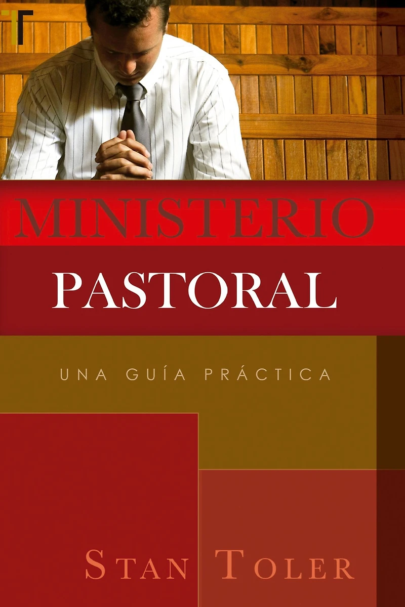 Ministerio Pastoral: Una Guía Práctica