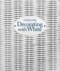 Country Living Decorating with White
