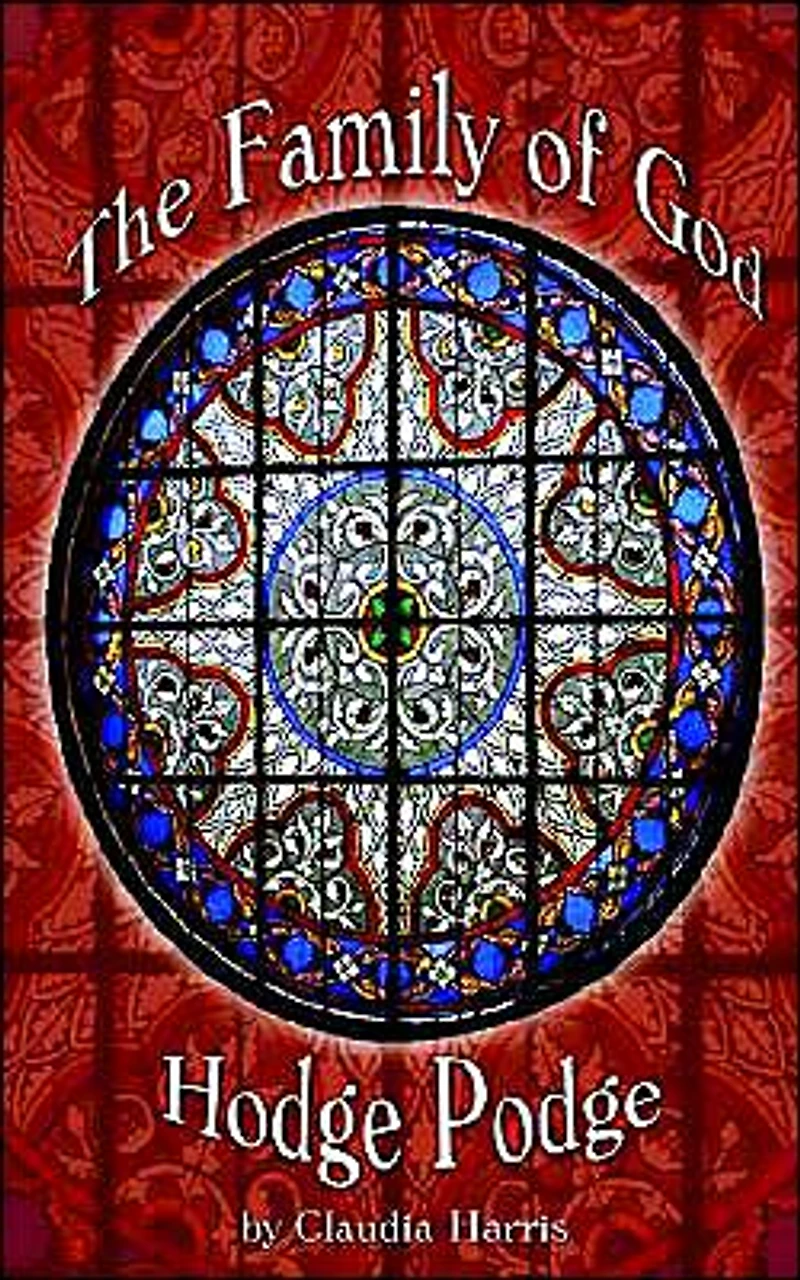 Family of God - Hodge Podge