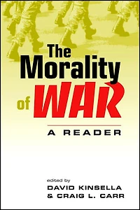 Morality of War: A Reader
