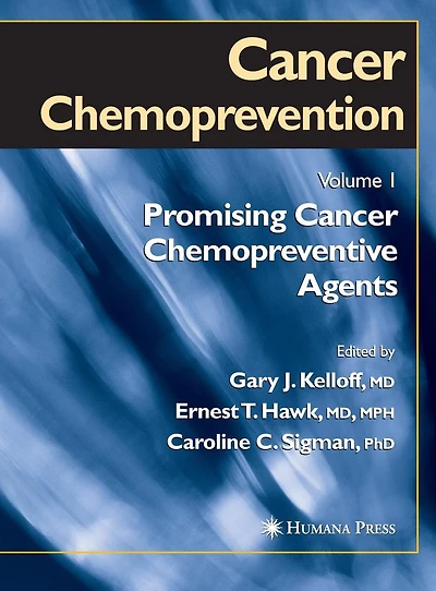 Cancer Chemoprevention: Volume 1: Promising Chemopreventive Agents
