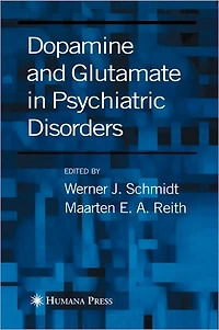 Dopamine and Glutamate Psychiatric Disorders
