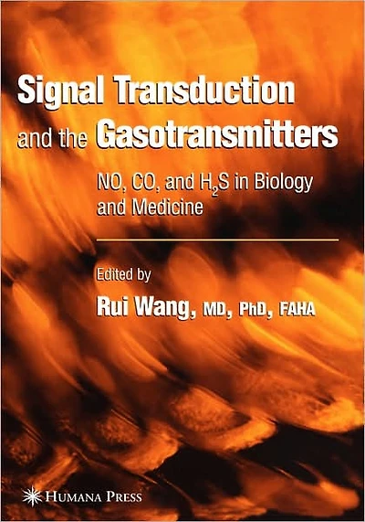 Signal Transduction and the Gasotransmitters: NO, CO, H2S Biology Medicine