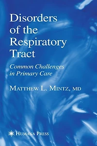 Disorders of the Respiratory Tract: Common Challenges Primary Care