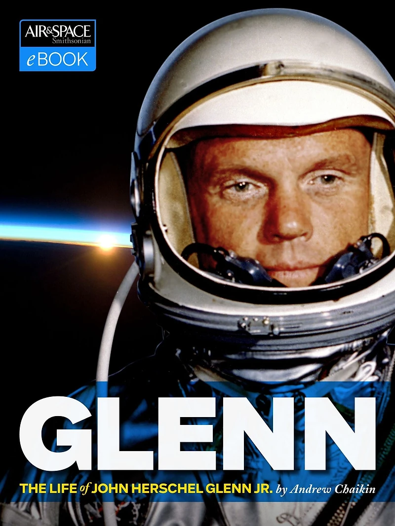John Glenn: America's Astronaut