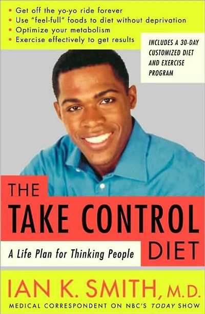 Take-Control Diet: A Life Plan for Thinking People