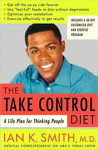 Take-Control Diet: A Life Plan for Thinking People