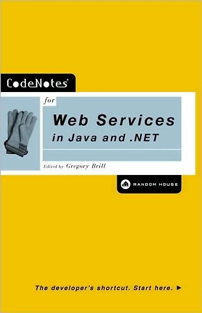 CodeNotes for Web Services in Java and .Net
