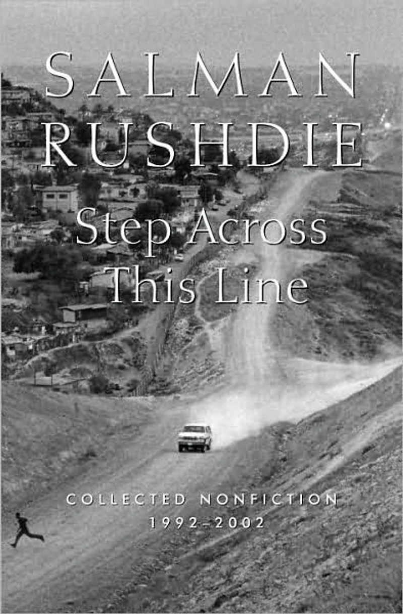 Step across This Line: Collected Nonfiction 1992-2002